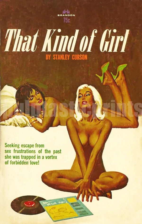 What kind of girl? Well, THAT kind of girl ... you know, the kind who seeks escape from sex frustrations in the past, is trapped in a vortex of forbidden love, and is sitting around nude in the living room next to also nude (except for high-heeled mules) pal!
